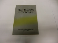 KNJIGA ŠKOF ROŽMAN V ZGODOVINI