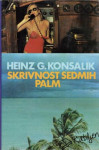 Knjiga: Skrivnost sedmih palm (Heinz G. Konsalik)