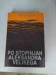 knjiga Po stopinjah Aleksandra Velikega