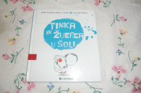 KNJIGA TINKA IN ŽVERCA V ŠOLI