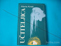 Knjiga UČITELJICA - MARTA KMET