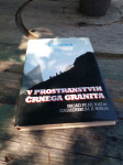 Knjiga Viki Grošelj - V prostranstvih črnega Granita + PODPIS
