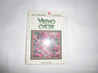 KNJIGA VRTNO CVETJE (VEČ VESELJA Z VRTOM)