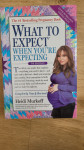 Knjiga What to Expect When You're Expecting
