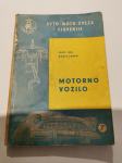 Knjigo avtorja Boris Zupan – MOTORNO VOZILO, prodamo, leto izdaje 1963