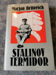 Knjigo Stalinov Termidor, avtorja Marjan Britovšek, prodamo