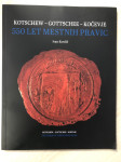 KOČEVJE - KOTSCHEW - GOTTSCHEE, 550 let mestnih pravic