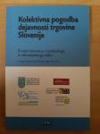 Kolektivna pogodba dejavnosti trgovine Slovenije-Gregor Cerar Ptt čast