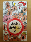 Kolofoktar 2-Marjan Bauer Ptt častim :)