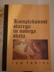 Kompleksnost starega in novega sveta - Fabinc