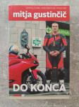 Do konca (Mitja Gustinčič) Zamolčane urednikove prigode - moto knjiga