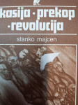 KONDOR STANKO MAJCEN KASIJA PREKOP REVOLUCIJA