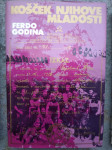 Košček njihove mladosti (Ferdo Godina)