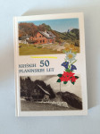 KRIŠKIH 50 PLANINSKIH LET : 1949-1999 (Drago Papler)