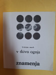 KRISTJAN MUCK V TKIVO OGNJA