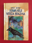 Krokarji viteza Erazma - Ivan Sivec