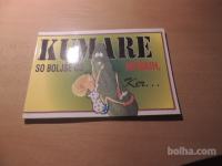 KUMARE SO BOLJŠE OD MOŠKIH, KER D. E. HANBERY ZALOŽBA DESK 1995