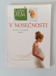 LAHKO JEM V NOSEČNOSTI