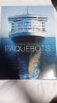Le grand siecle des Paquebots (čezoceanka, titanic, ladija, barka)