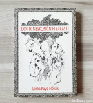 Lenka Kaya Novak DOTIK NESKONČNIH STRASTI