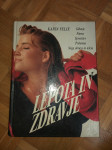 Lepota in zdravje- Karin Felix