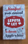 Lepota let, Ashton Applewhite, mehka vezava