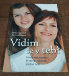 LINDA JAROSCH VIDIM SE V TEBI