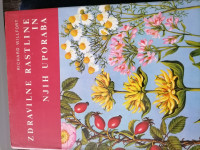 ZDRAVILNE RASTLINE IN NJIHOVA UPORABA