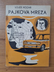 Lojze Kozar: Pajkova mreža