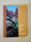 LOVEC KOT KMET IN GOZDAR (Blaž Krže; Zlatorogova knjižnica 24)