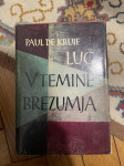 Luč vtemine brezumja