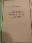 M.M. ROZENTAL MARKSISTIČNA DIALEKTIČNA METODA