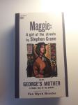 Maggie : A girl of the streets - Stephen Crane