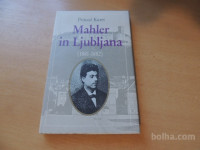 MAHLER IN LJUBLJANA 1881-1882 P. KURET DZS 1997