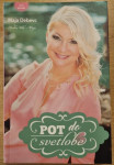 MAJA DEBEVC POT DO SVETLOBE