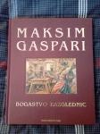 Maksim Gaspari : Bogastvo razglednic