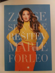 Marie Forleo: Za vse se najde rešitev