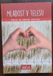 Marija Merljak - Mladost v telesu - Srce in krvni obtok