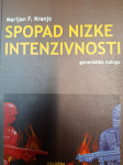 MARIJAN F. KRANJC SPOPAD NIZKE INTENZIVNOSTI GENERALSKA NALOGA