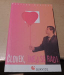 MARIJAN KOŠIČEK, ČLOVEK, IMEJ SE RAD!