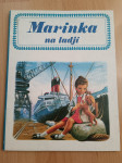 Marinka na ladji-Gilbert Delahaye/Marcel Marlier Ptt častim :)