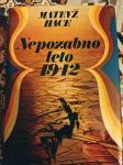 MATEVŽ HACE NEPOZABNO LETO 1942