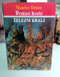Maurice Druon -  Prekleti kralj- Železni kralj. POŠTNINA VKLJUČENA