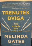 Melinda Gates Trenutek dviga
