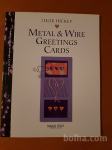 METAL & WIRE GREETING CARDS (Julie Hickey)