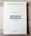 Metod Černetič SOCIOLOGIJA ORGANIZACIJE