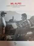 MI, ALPE! LJUDJE USTVARJAMO PRIHODNOST