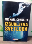 Michael Connelly- Izgubljena svetloba. Poštnina vključena.