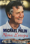 Michael Palin: Nova Evropa