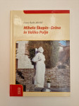 MIHELA ŠKAPIN - DRINA IN VELIKO POLJE, Franc Rado Jelerčič